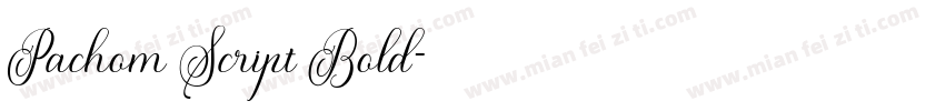 Pachom Script Bold字体转换